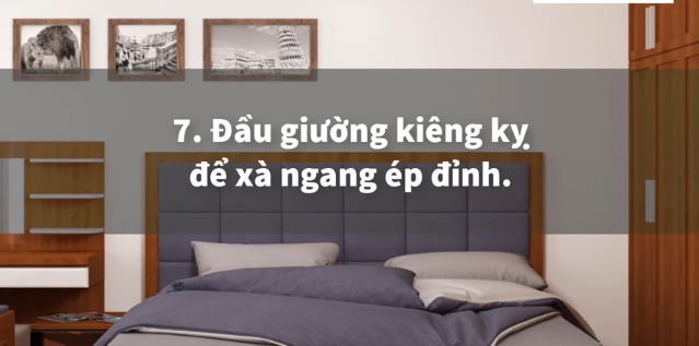 Đầu giường kiêng kỵ để xà ngang ép đỉnh